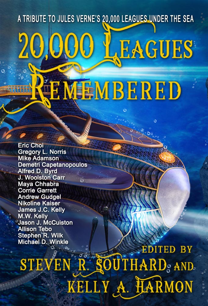 20000 Leagues Remembered, Edited by Steven R. Southard and Kelly A. Harmon