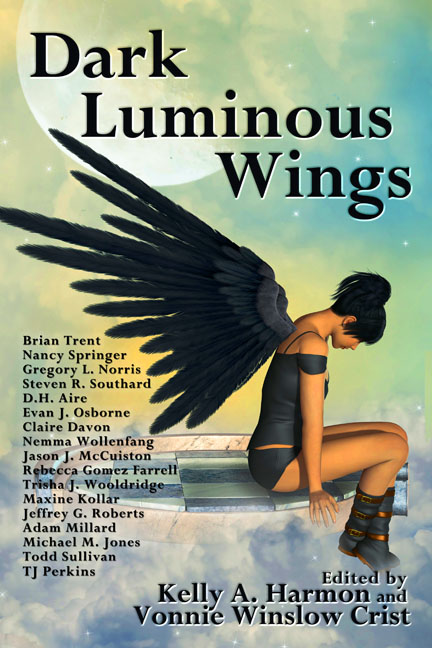 Dark Luminous Wings by Kelly A. Harmon